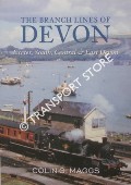 Book cover of Branch Lines of Devon - Exeter and South, Central and East Devon by MAGGS, Colin G. 